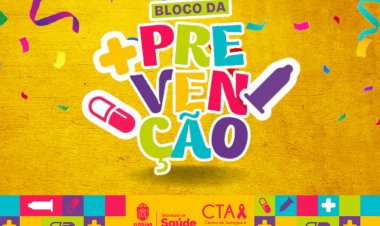 Bloco da Prevenção: Saúde e diversão combinadas neste carnaval