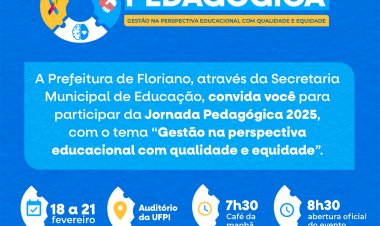 Educação de Floriano realizará a 8ª Jornada Pedagógica da rede municipal
