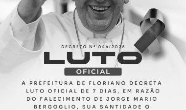 Prefeitura de Floriano decreta luto oficial pelo falecimento do Papa Francisco