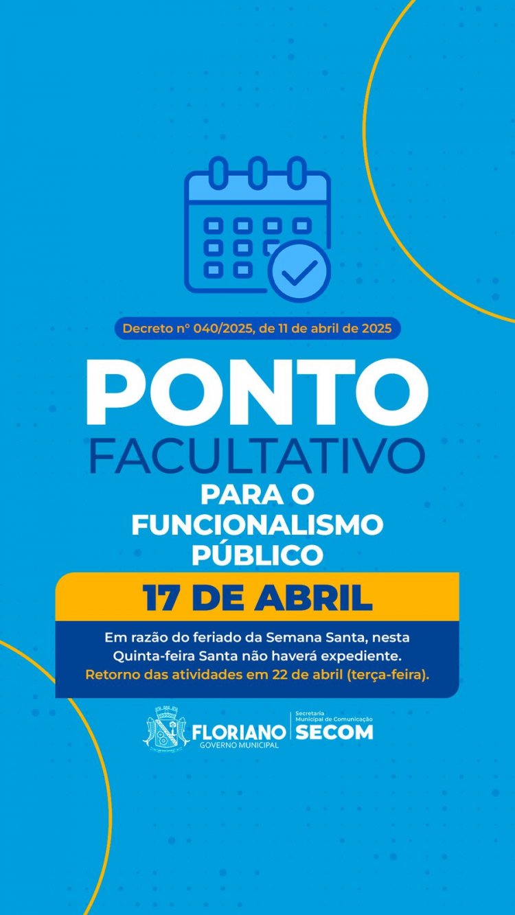 Prefeitura de Floriano decreta ponto facultativo nesta quinta-feira (17)