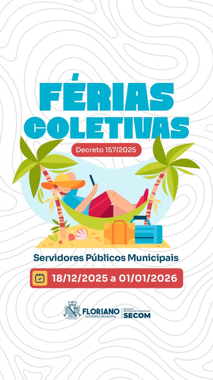 Prefeitura de Floriano decreta férias coletivas para servidores municipais