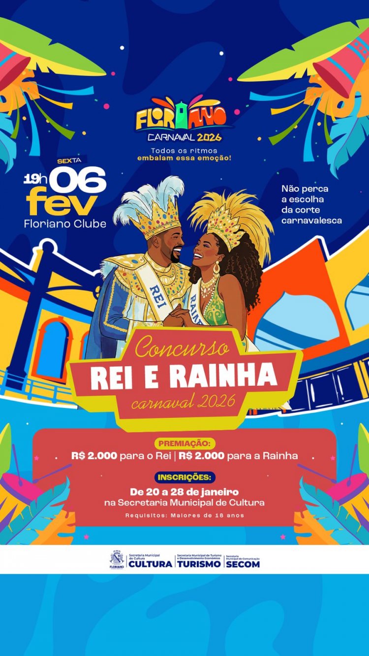Secretaria de Cultura abre inscrições para a escolha do Rei e Rainha do Carnaval de Floriano 
