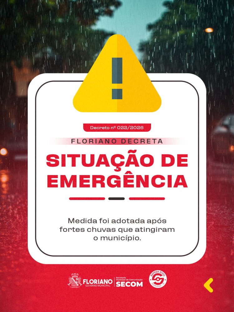 Prefeitura de Floriano decreta situação de emergência após fortes chuvas no município