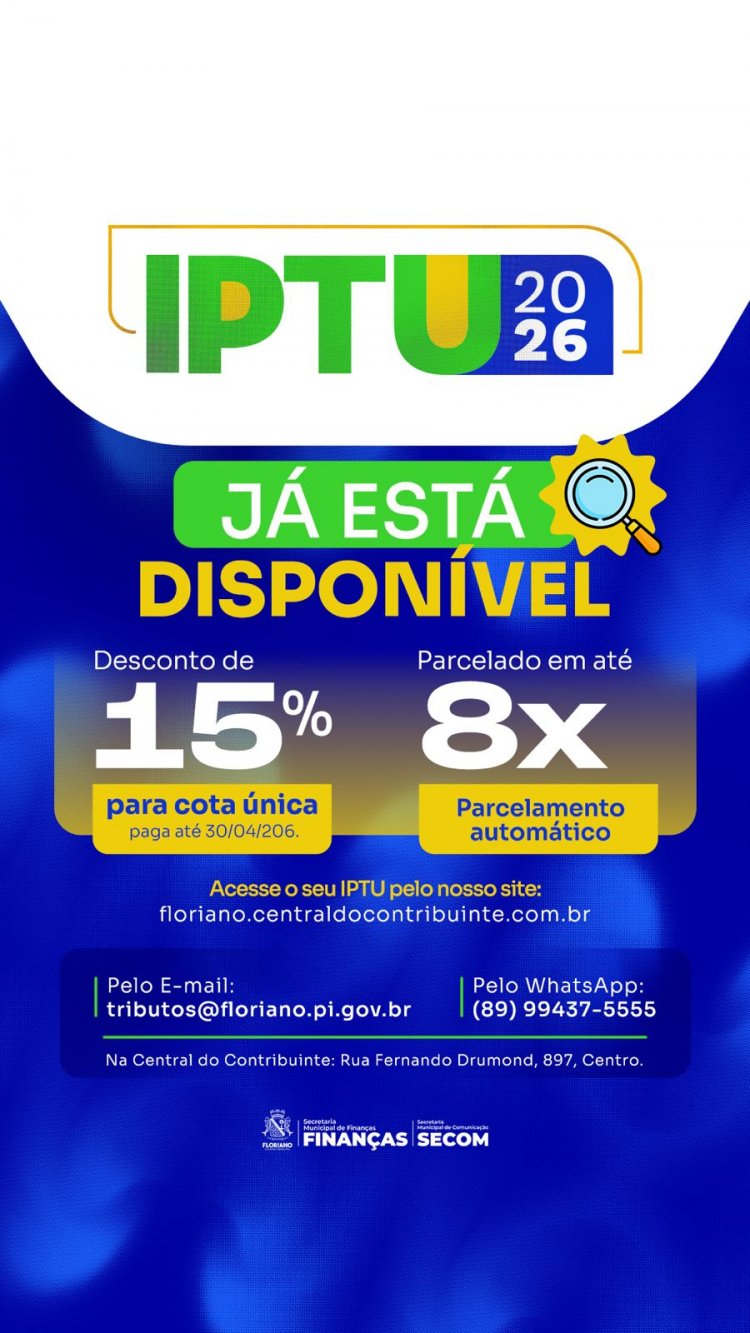 IPTU 2026: Finanças de Floriano altera forma de emissão do imposto para pagamento