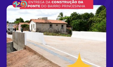 Floriano, 129 anos: Ponte no bairro Princesa do Sul é entregue à população nas comemorações de aniversário da cidade