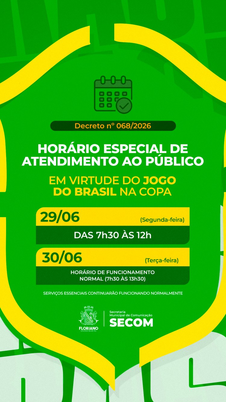 Prefeitura de Floriano decreta expediente até 12h nesta segunda-feira (29) por conta do jogo do Brasil