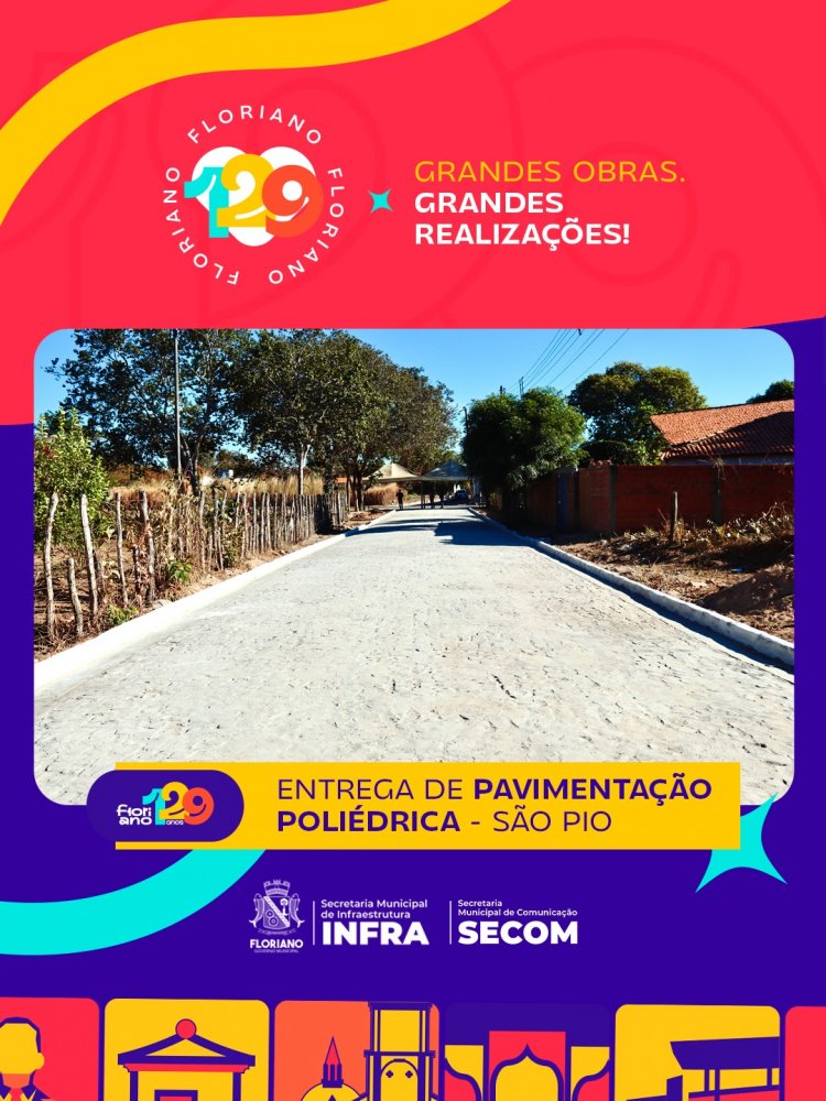 Prefeitura entrega calçamento da Rua Otília Rodrigues em comemoração pelos 129 anos de Floriano