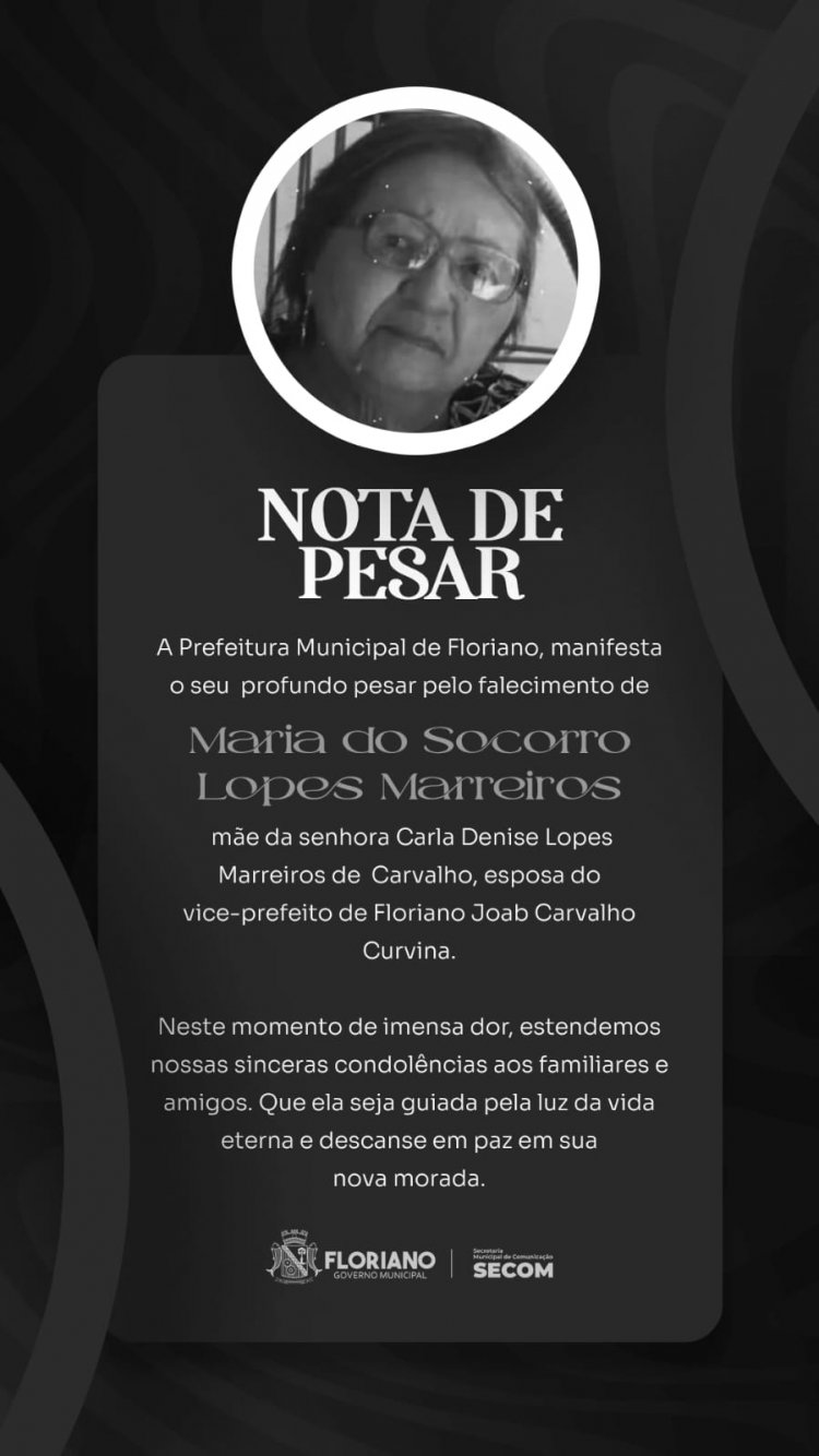 Prefeitura de Floriano decreta luto oficial pelo falecimento da professora Socorro Marreiros